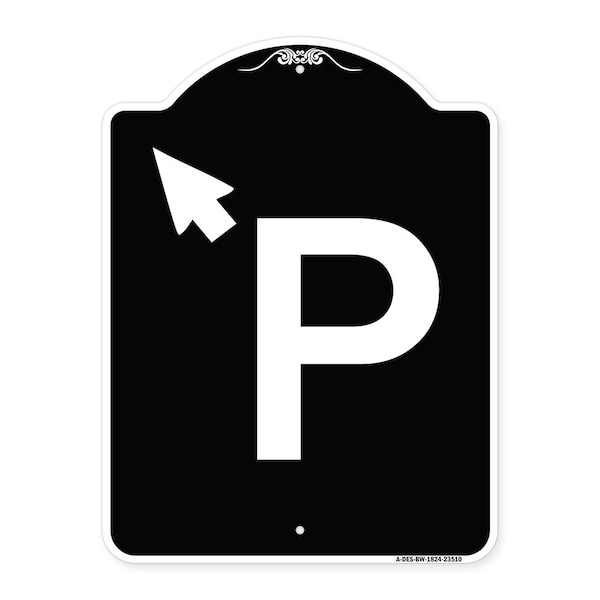 Signmission PWith Up Arrow Pointing Left Heavy-Gauge Aluminum Architectural Sign, 24" x 18", BW-1824-23510 A-DES-BW-1824-23510 - main